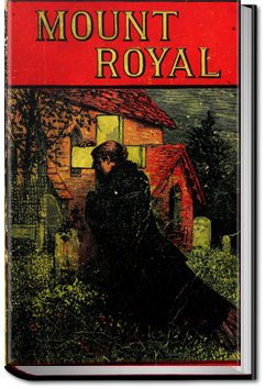 Mount Royal - Volume 1 | M. E. Braddon